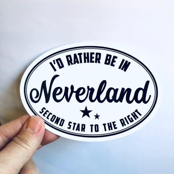 I'd rather be in Neverland sticker