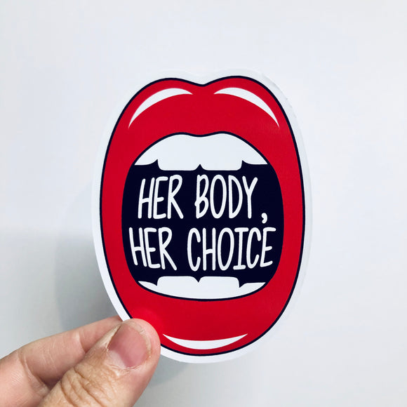 her body, her choice mouth sticker