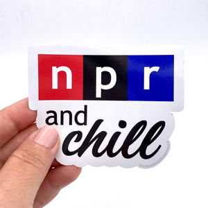 NPR and chill sticker
