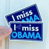 I miss Obama sticker