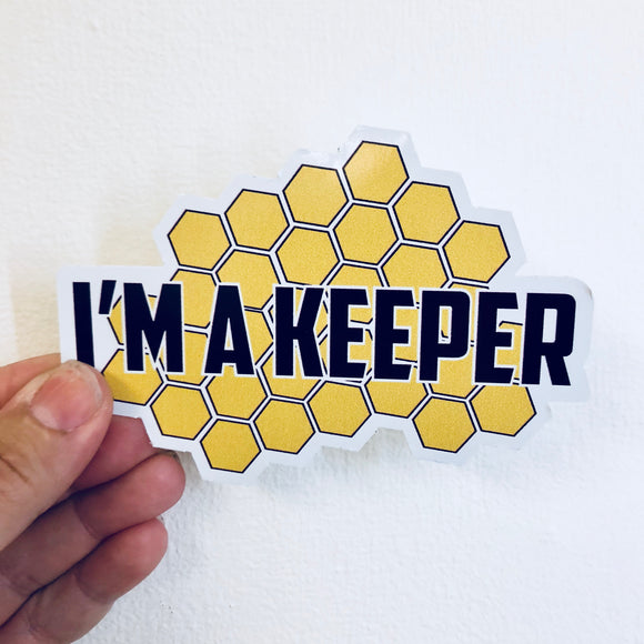 I'm a keeper honeycomb sticker