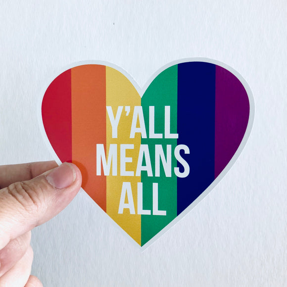 y'all means all heart sticker