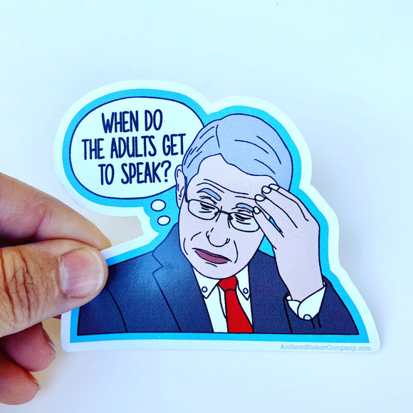 When do the adults get to talk sticker
