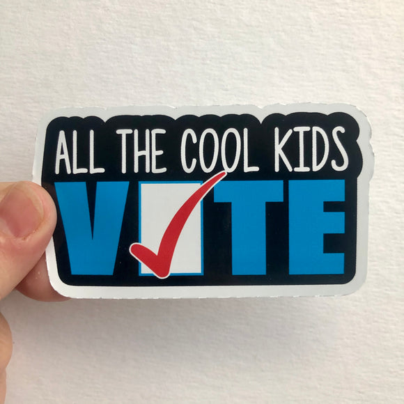 all the cool kids vote sticker