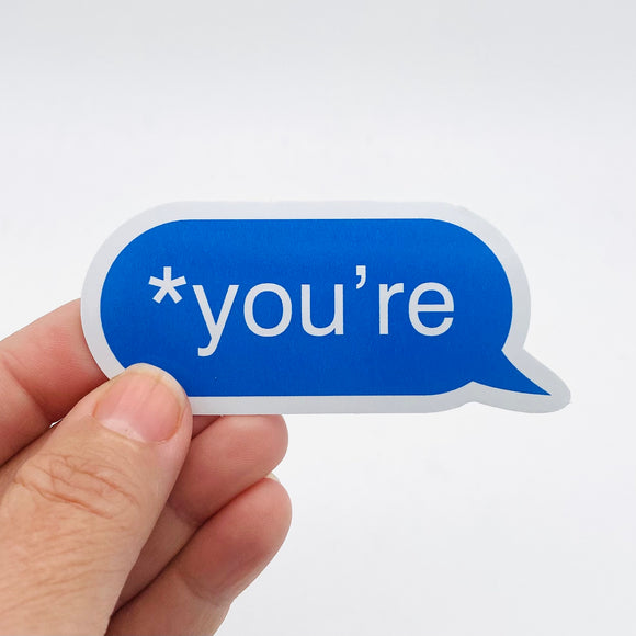 you're text sticker