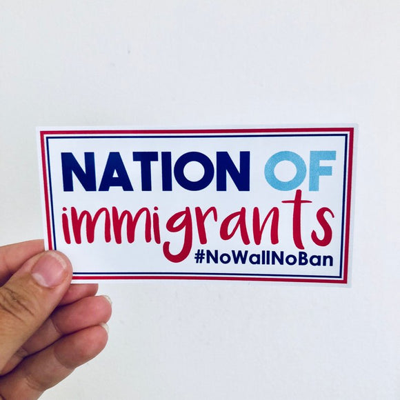 nation of immigrants sticker