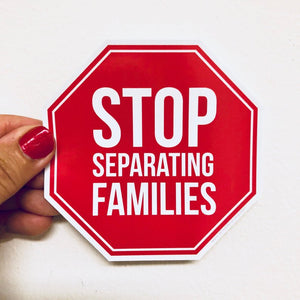 stop separating families sticker