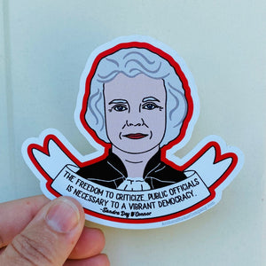 The freedom to criticize public officials Sandra Day O’Connor quote sticker