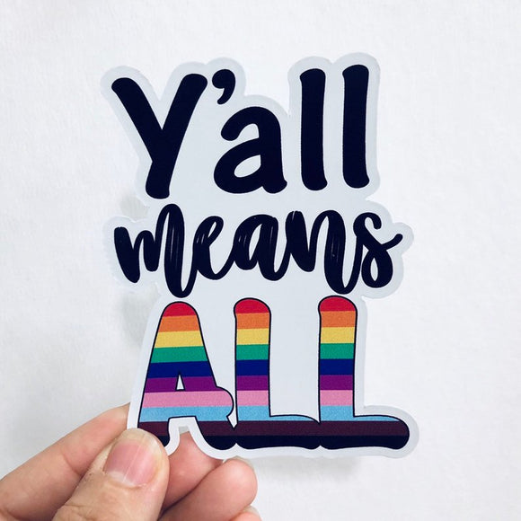 y'all means all sticker